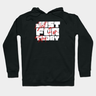 Just For Today Hoodie